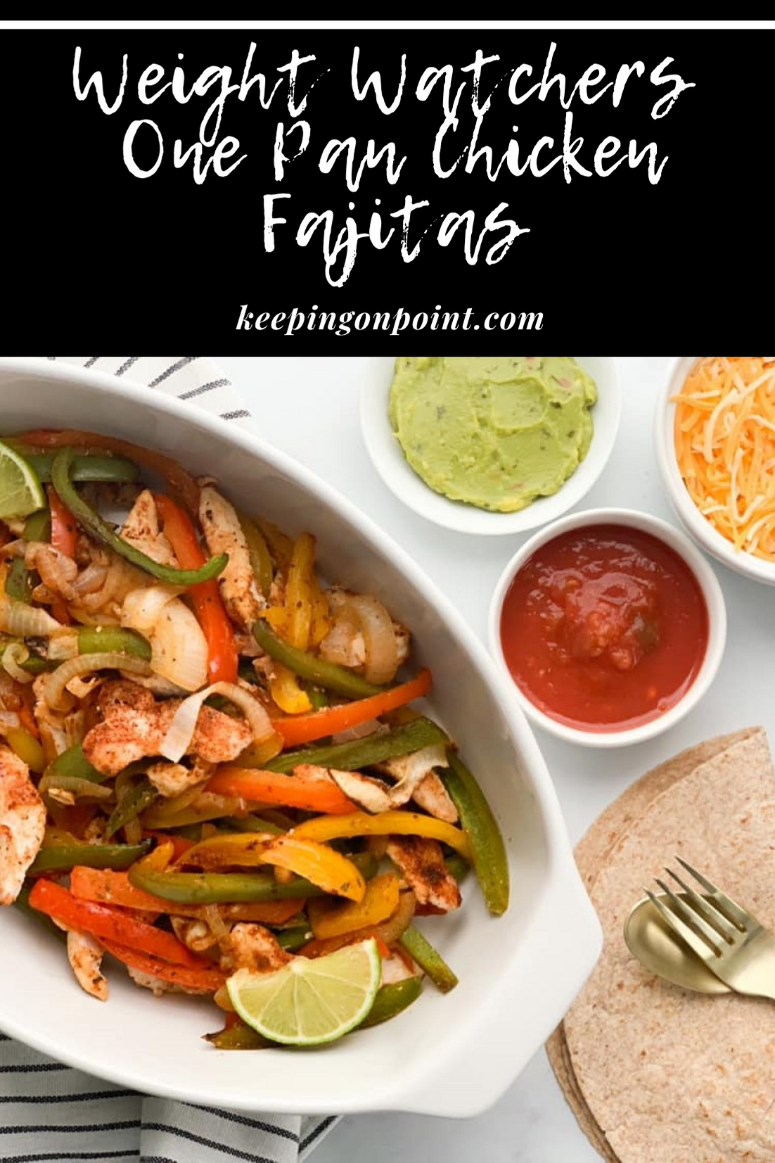 One Pan Chicken Fajitas Weight Watchers